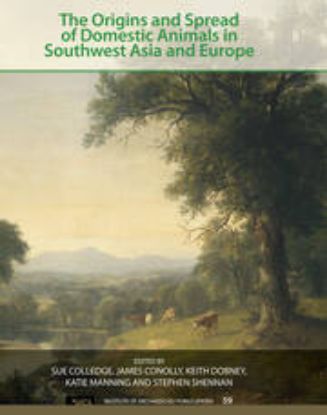 Picture of Origins and Spread of Domestic Plants in Southwest Asia and Europe (UCL Institute of Archaeology Publications) 1st Edition
